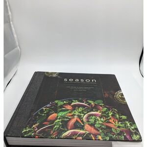 Season: A Year of Wine Country Food, Farming, Family, and Friends